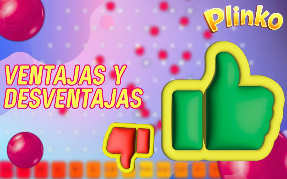 Plinko Ventajas e inconvenientes